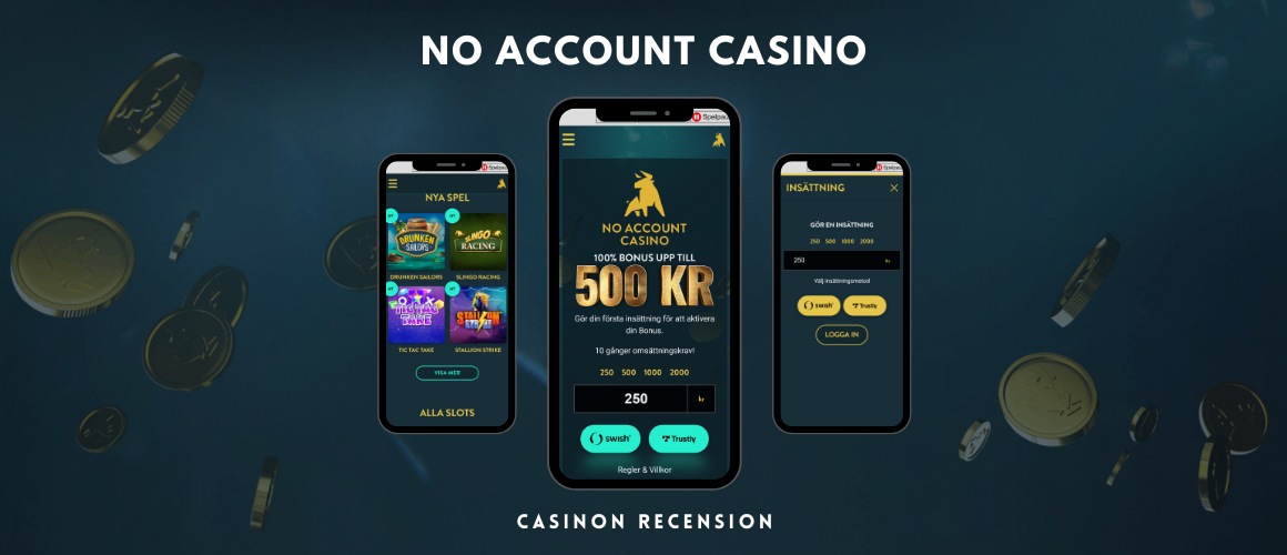 No Account Casino insättning och uttag på mobil