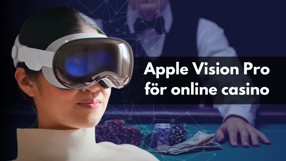 Apple Vision Pro för spel på online casino