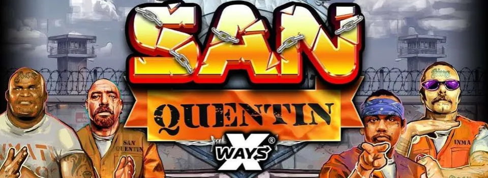 San Quentin Xways online slot.