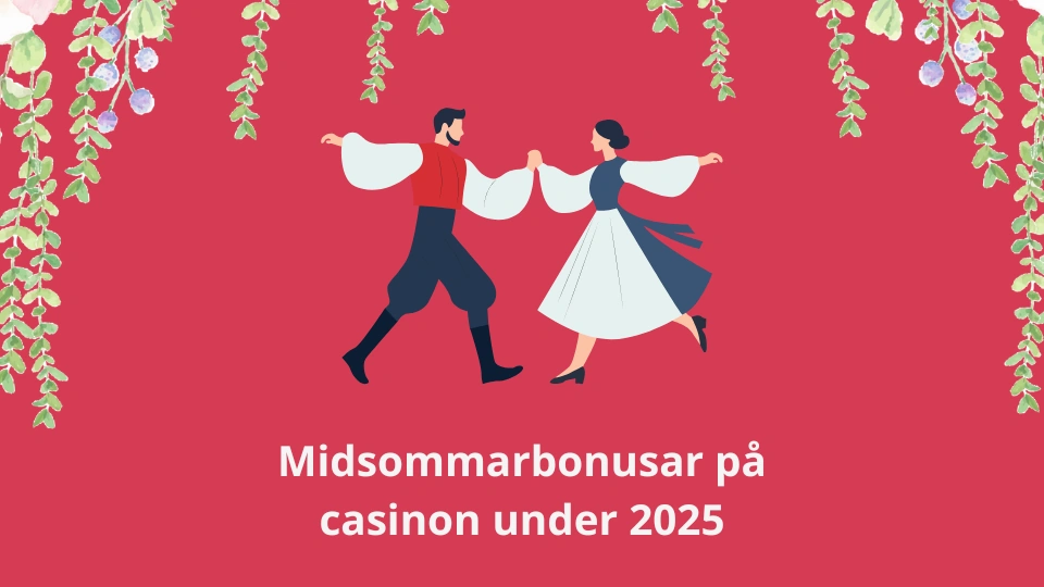 Midsommar bonusar på casinon under 2025