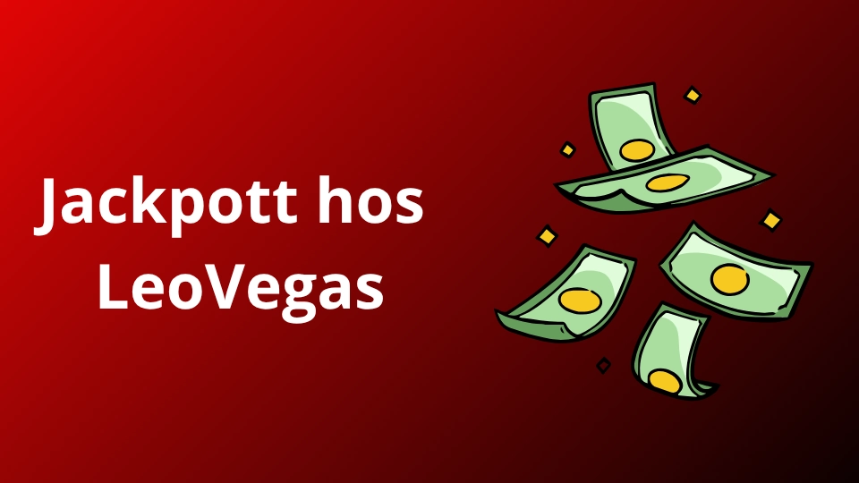 Historisk jackpott hos LeoVegas på hela 41,5 miljoner