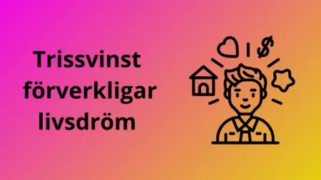 Förverkligar livslång dröm med Triss efter skrap i morgonsoffan